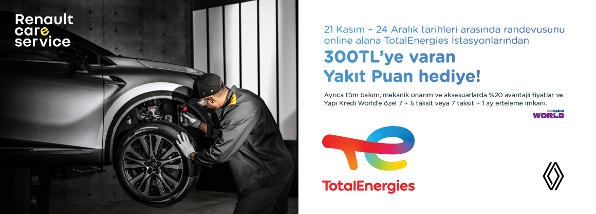 Randevusunu Renault’tan online alan bireysel müşterilere özel, Club TotalEnergies’te 300TL’ye varan Yakıt Puan Hediye!