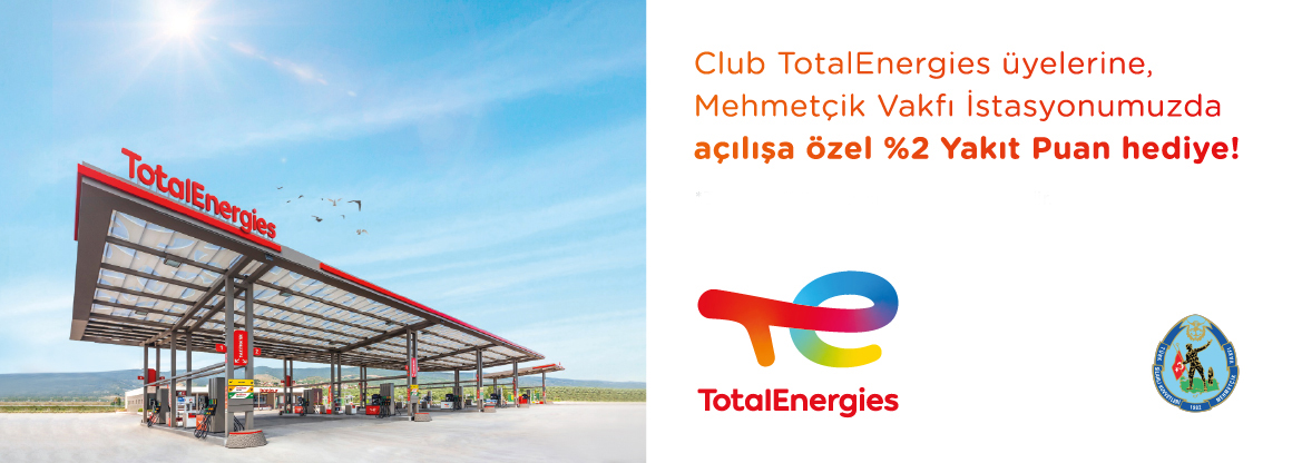 Mehmetçik Vakfı İstasyonlarımıza Özel Club TotalEnergies Üyelerine %2 Yakıt Puan Hediye!
