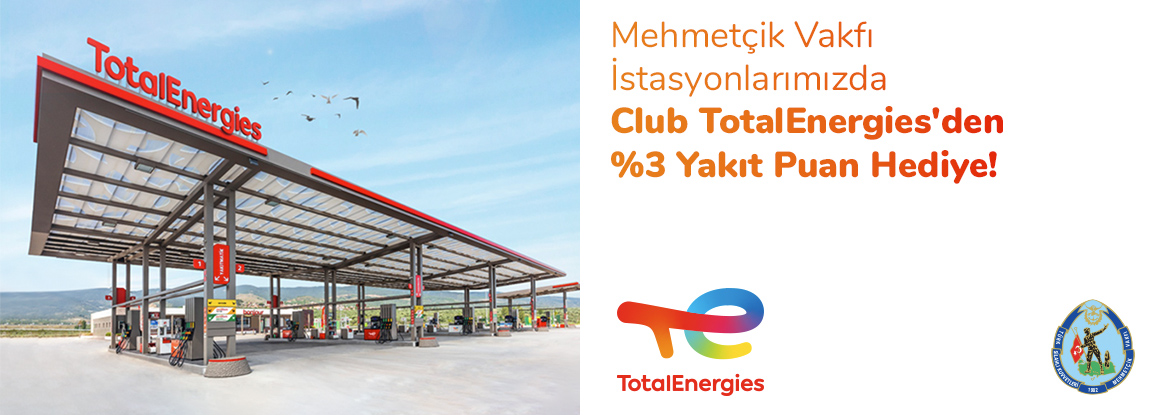Mehmetçik Vakfı İstasyonlarımızda Club TotalEnergies'den %3 Yakıt Puan Hediye!