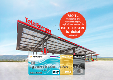 Vakıfbank WorldCard TotalEnergies'de Seninle!