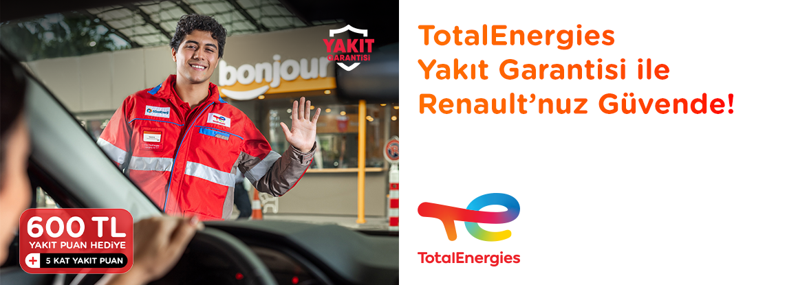 TotalEnergies Yakıt Garantisi ile Renault’nuz Güvende!