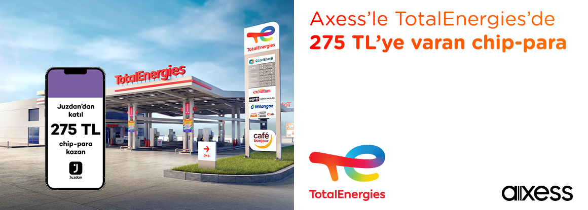 Axess'le Total Energies'de 275 TL'ye varan chip-para