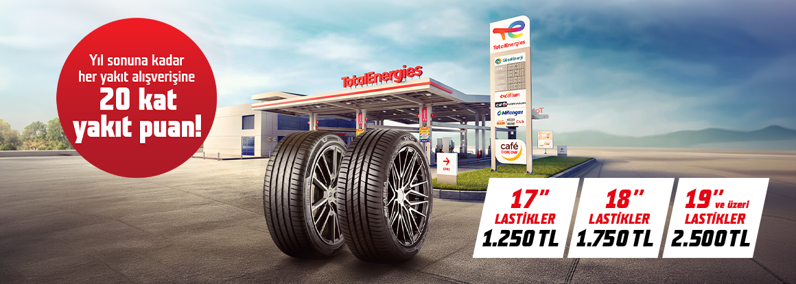 Lassa & Bridgestone’dan TotalEnergies İstasyonlarında Geçerli 2.500 TL’ye Varan Yakıt Puan Hediye!
