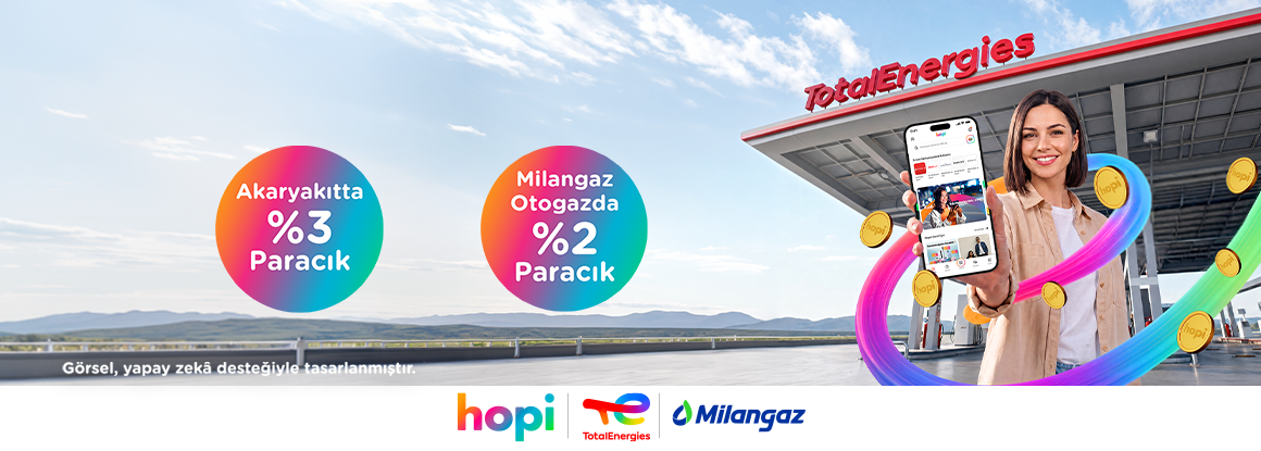 Hopililerin Yolu TotalEnergies'den Geçer!